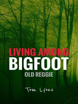 cover image of Living Among Bigfoot